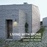9783741920523-3741920525-Living With Stone (Contemporary Architecture & Interiors)