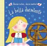 9780718033392-0718033396-La bella durmiente (¡Buenas noches, dulces sueños!) (Spanish Edition)