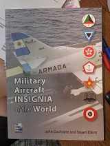 9780955426872-0955426871-Military Aircraft Insignia of the World