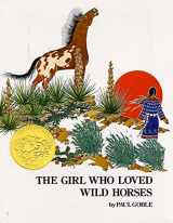 9780689845048-0689845049-Girl Who Loved Wild Horses (Richard Jackson Books (Atheneum Hardcover))