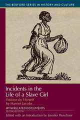 9781319169251-1319169252-Incidents in the Life of A Slave Girl, Written by Herself: With Related Documents (Bedford Series in History and Culture)