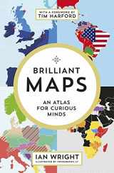 9781846276637-1846276632-Brilliant Maps: An Atlas for Curious Minds