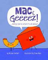 9781433827235-1433827239-Mac & Geeeez!: ...being real is what it's all about (Books for Nourishing Friendships Series)