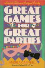 9780806983189-0806983183-Great Games for Great Parties: How to Throw a Perfect Party