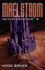 9781645241096-1645241092-Maelstrom and Other Martian Tales