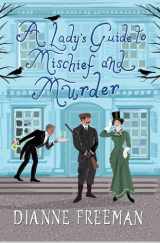9781496716934-1496716930-A Lady's Guide to Mischief and Murder (A Countess of Harleigh Mystery)