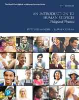 9780134773988-0134773985-An Introduction to Human Services: Policy and Practice plus MyLab Helping Professions with Pearson eText -- Access Card Package (What's New in Social Work)