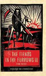9781944286361-1944286365-The Fiends in the Furrows III: Final Harvest