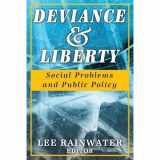 9780202302638-0202302636-Social Problems and Public Policy: Deviance and Liberty