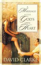 9781576737552-1576737551-A Marriage After God's Own Heart