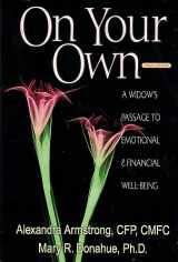 9780793137275-0793137276-On Your Own: A Widow's Passage to Emotional & Financial Well-Being