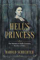 9781477808948-1477808949-Hell's Princess: The Mystery of Belle Gunness, Butcher of Men