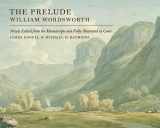 9781567925715-1567925715-The Prelude: Newly Edited from the Manuscripts and Fully Illustrated in Color