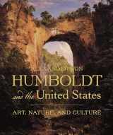 9780691200804-0691200807-Alexander von Humboldt and the United States: Art, Nature, and Culture