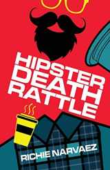 9781948235631-1948235633-Hipster Death Rattle