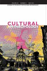 9781931303408-1931303401-Cultural Anthropology: Journal of the Society for Cultural Anthropology (Volume 30, Number 2, May 2015)