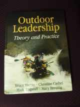 9780736057318-0736057315-Outdoor Leadership: Theory and Practice