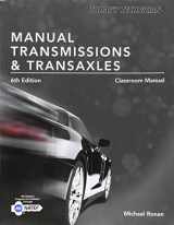 9781305261761-1305261763-Today's Technician: Manual Transmissions & Transaxles Classroom Manual