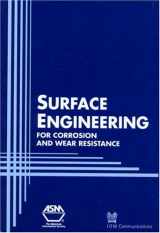 9780871707000-0871707004-Surface Engineering for Corrosion and Wear Resistance
