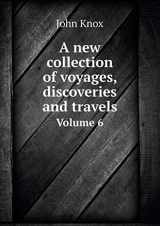 9785518960961-5518960964-A new collection of voyages, discoveries and travels Volume 6