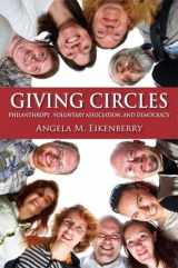 9780253220851-0253220858-Giving Circles: Philanthropy, Voluntary Association, and Democracy (Philanthropic and Nonprofit Studies)