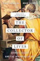 9780393356366-0393356361-The Collector of Lives: Giorgio Vasari and the Invention of Art