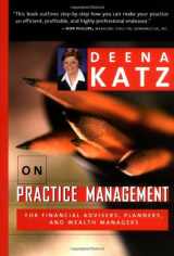 9781576600702-157660070X-Deena Katz on Practice Management: For Financial Advisers, Planners, and Wealth Managers
