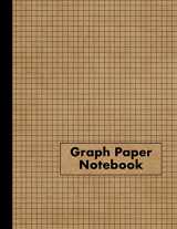 9781672339193-1672339197-Graph Paper Notebook: Large Simple Graph Paper Journal - 120 Quad Ruled 4x4 Pages 8.5 x 11 inches - Grid Paper Notebook for Math and Science Students