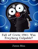 9781249365792-1249365791-Fall of Crete 1941: Was Freyberg Culpable?