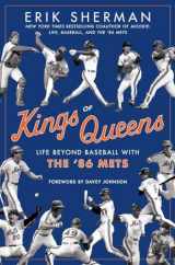 9780425281970-0425281973-Kings of Queens: Life Beyond Baseball with the '86 Mets