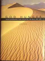 9781893732094-1893732096-God hunger: Discovering the mystic in all of us