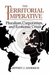 9780521036092-0521036097-The Territorial Imperative: Pluralism, Corporatism and Economic Crisis