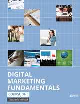 9781519695598-1519695594-Digital Marketing Fundamentals (Teachers Edition): What every business person should know. (Digital Marketing Best Practices)