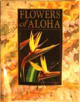 9780896100640-0896100642-Flowers of Aloha