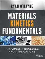 9781118972939-1118972937-Materials Kinetics Fundamentals