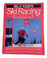 9780809254125-0809254123-Billy Kidd's Ski racing book