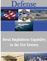 9781499137002-1499137001-Naval Amphibious Capability in the 21st Century