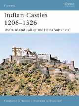9781846030659-184603065X-Indian Castles 1206–1526: The Rise and Fall of the Delhi Sultanate (Fortress)