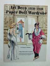 9780875884226-0875884229-Art Deco Paper Doll Wardrobe 1920-1939