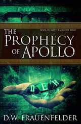 9780996693363-099669336X-The Prophecy of Apollo: Book III of the Master Mage of Rome Series