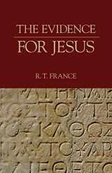 9781573833707-1573833703-The Evidence for Jesus (Jesus Library)