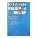 9780060667009-0060667001-Between Belief and Unbelief