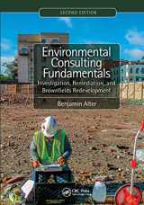 9781032475479-1032475471-Environmental Consulting Fundamentals: Investigation, Remediation, and Brownfields Redevelopment, Second Edition