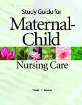 9780131137271-0131137271-Maternal-Child Nursing Care