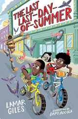 9781328460837-1328460835-The Last Last-Day-of-Summer (A Legendary Alston Boys Adventure)