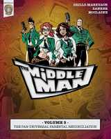 9781497442658-1497442656-The Middleman - Volume 5 - The Pan-universal Parental Reconciliation