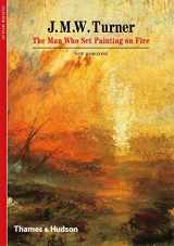 9780500301180-0500301182-J. M. W. Turner: The Man Who Set Painting on Fire (New Horizons)