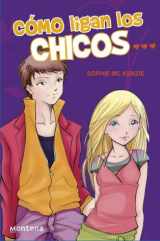 9788484415060-8484415066-Cómo ligan los chicos (Chicas) (Spanish Edition)