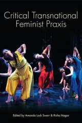 9781438429373-1438429371-Critical Transnational Feminist Praxis (Praxis: Theory in Action)
