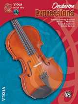 9780757920677-0757920675-Orchestra Expressions, Book Two Student Edition: Viola, Book & Online Audio